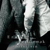 Eray Yeşilırmak - Hırsızsın