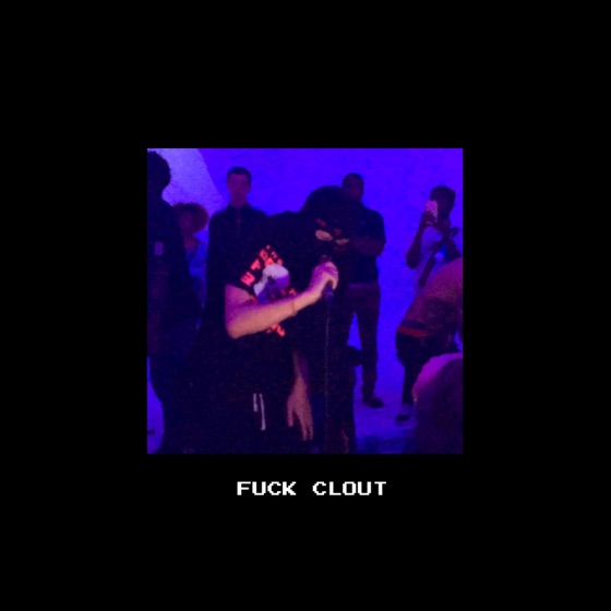 Cover artwork for Fuck Clout
