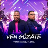 Ven Gózate (feat. Oxiel) artwork