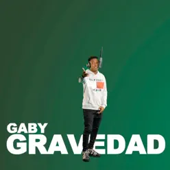 Gravedad - Single - Gaby Gravedad - Single - Gaby