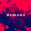 Demons (feat. Conor) - Single album lyrics, reviews, download