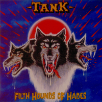 Tank - Filth Hounds of Hades artwork