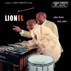 Lionel...Plays Drums, Vibes, Piano - Lionel Hampton Lionel...Plays Drums, Vibes, Piano - Lionel Hampton