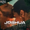 JOSHUA - Imai Pol Kaakha (Original Motion Picture Soundtrack)