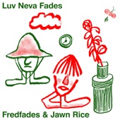 Luv Neva Fades artwork