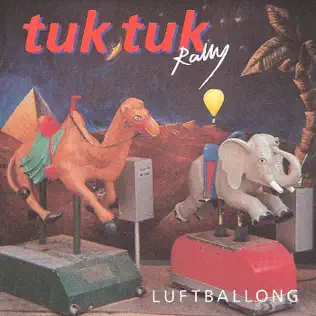 Album herunterladen Tuk Tuk Rally - Luftballong