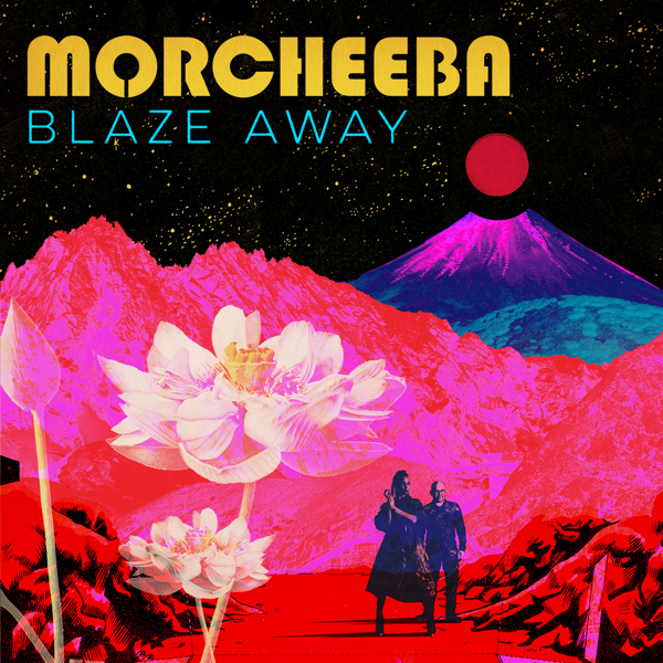 Download Morcheeba - Blaze Away (The Remixes) (2019) Album – Telegraph