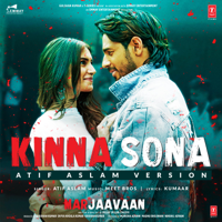 Atif Aslam & Meet Bros - Kinna Sona (Atif Aslam Version) - Single artwork