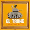 Stream & download El Tanke - Single