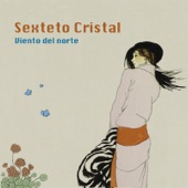 Sexteto Cristal - Contando las Estrellas (feat. Guillermo Rozenthuler)