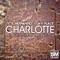 Charlotte (Luis Pitti Remix) - Tete Hernandez & Javi Place lyrics