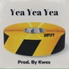 Yea Yea Yea - Single