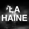 Stream & download La Haine - Single