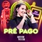 Pré Pago (Ao Vivo) artwork