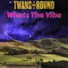 What’s the Vibe - Single album lyrics, reviews, download