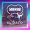 El Dato - Monoz lyrics
