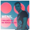 I Najjači Su Na Nekoga Slabi - Single