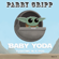 Baby Yoda (Floating in a Pod) - Parry Gripp