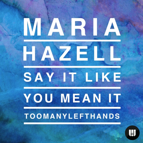 Cover artwork for Say It Like You Mean It