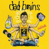 Dad Brains - Daddy Guilt