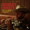 Welcome to Hard Times - Charley Crockett