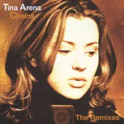Chains: The Remixes - Tina Arena