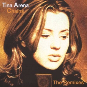 Tina Arena - Chains (Daniel Abraham Version) - 排舞 音乐