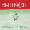 Stream & download O Come, All Ye Faithful - Single
