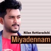 Miyadennam - Single