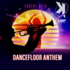 Dancefloor Anthem - Single, 2020