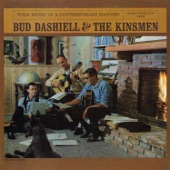 Bud Dashiell with The Kinsmen - I Talk To The Trees