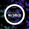 Get Involved With Nu Disco, Vol. 15