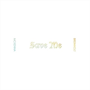 Save Me - Single