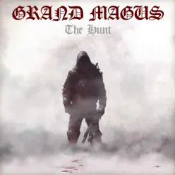 The Hunt - Grand Magus