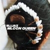 Mlccn Queen by Elijaz iTunes Track 1