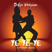 Ye Ye Ye (feat. Vig Poppa) [Salsa Version] artwork
