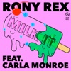 Milk It by Rony Rex iTunes Track 1