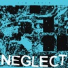 Neglect - EP