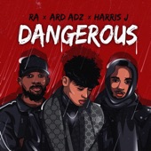Dangerous (feat. ARD ADZ) artwork
