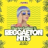 Electro Latino & Reggaeton Hits 2020 artwork