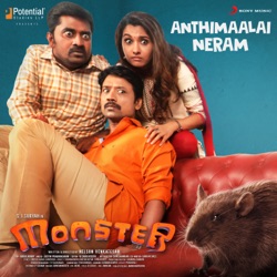 Sid Sriram - Anthimaalai Neram (From "Monster")