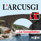 L'Arcusgi, la compilation - L'Arcusgi
