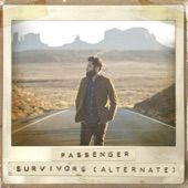 Passenger - Survivors - Alternate Version