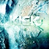 KICK - Single