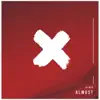 Stream & download Almost (Lady of Victory Mix) - Single