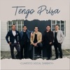 Tengo Prisa - Single