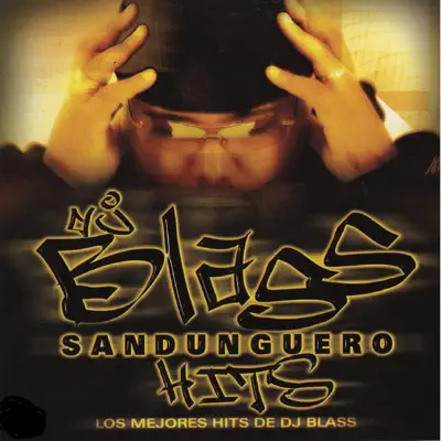 Sandunguero Hits - DJ Blass Sandunguero Hits - DJ Blass