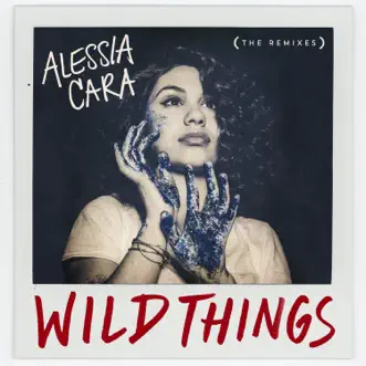 Wild Things (NuKid Remix) by Alessia Cara song reviws