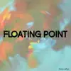 Stream & download Floating Point