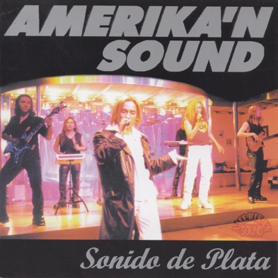 Sonido de Plata - Amerikan Sound